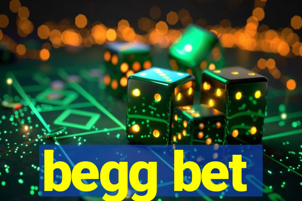 begg bet